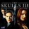 THE SKULLS III